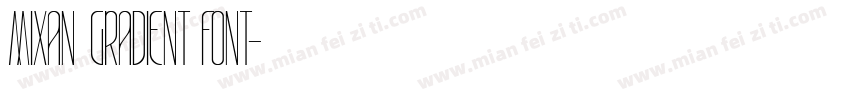 MIXAN GRADIENT FONT字体转换